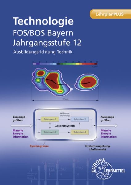 Technologie FOS/BOS Bayern – Jgst. 12, Taschenbuch von Thomas Werner , Erich Sickenberger , Thomas Hensel , Stefan Langgartner , Michael Schittenhelm,