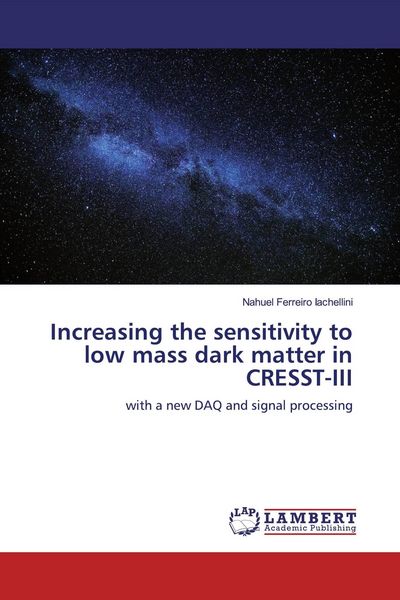 Produktbild: Increasing the sensitivity to low mass dark matter in CRESST-III