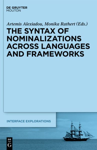 Produktbild: The Syntax of Nominalizations across Languages and Frameworks