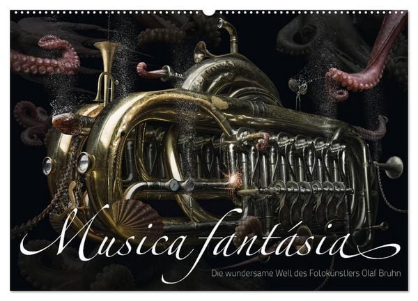 Produktbild: Musica fant&aacute;sia - Die wundersame Welt des Fotok&uuml;nstlers Olaf Bruhn (Wandkalender 2026 DIN A2 quer), CALVENDO Monatskalender