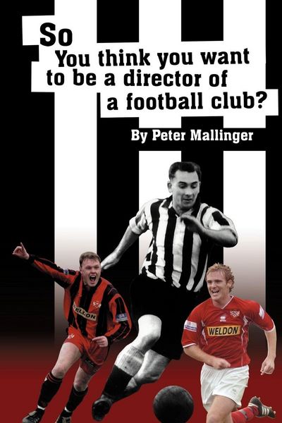 Produktbild: So You Think You Want to Be a Director of a Football Club
