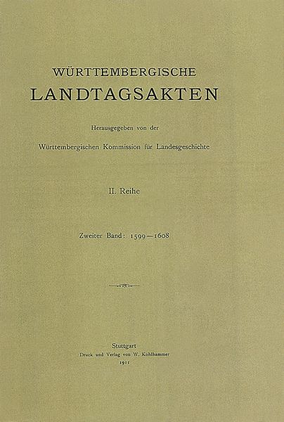 Produktbild: W&uuml;rttembergische Landtagsakten unter Herzog Friedrich I 1599-1608