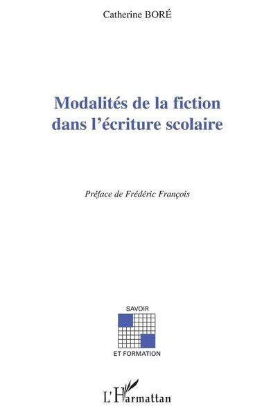 Produktbild: Modalit&eacute;s de la fiction dans l'&eacute;criture scolaire