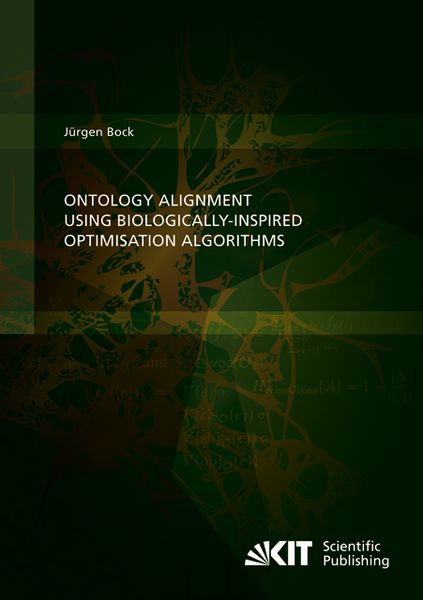 Produktbild: Ontology Alignment using Biologically-inspired Optimisation Algorithms
