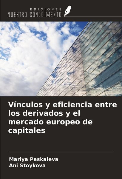 Produktbild: V&iacute;nculos y eficiencia entre los derivados y el mercado europeo de capitales
