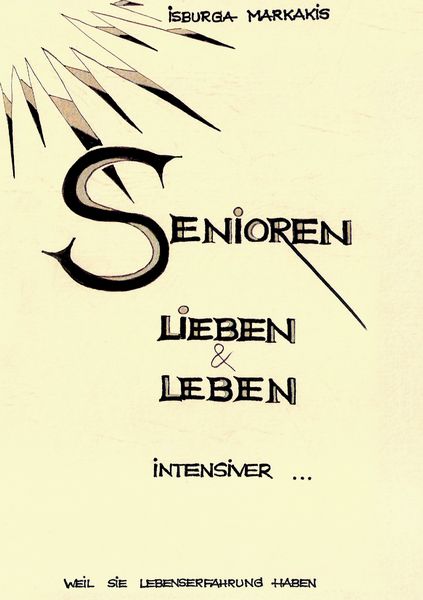 Produktbild: SENIOREN lieben und leben intensiver...