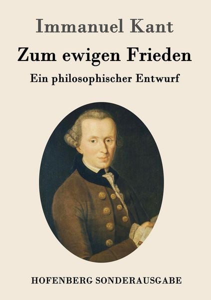 Zum ewigen Frieden, Taschenbuch von Immanuel Kant, Hofenberg, 978-3-8430-1594-3