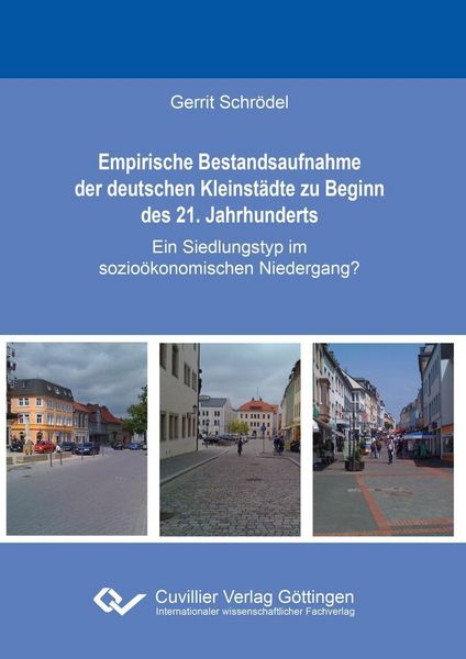 Produktbild: Empirische Bestandsaufnahme der deutschen Kleinst&auml;dte zu Beginn des 21. Jahrhunderts