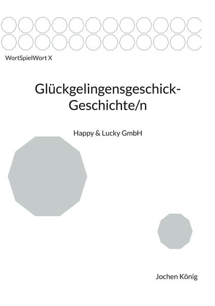 Produktbild: Gl&uuml;ckgelingensgeschick-Geschichte/n