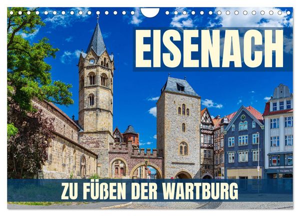 Produktbild: Eisenach - zu F&uuml;&szlig;en der Wartburg (Wandkalender 2026 DIN A4 quer), CALVENDO Monatskalender