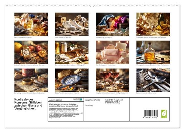 Produktbild: Kontraste des Konsums. Stillleben zwischen Glanz und Verg&auml;nglichkeit (hochwertiger Premium Wandkalender 2027 DIN A2 quer), Kunstdruck in Hochglanz