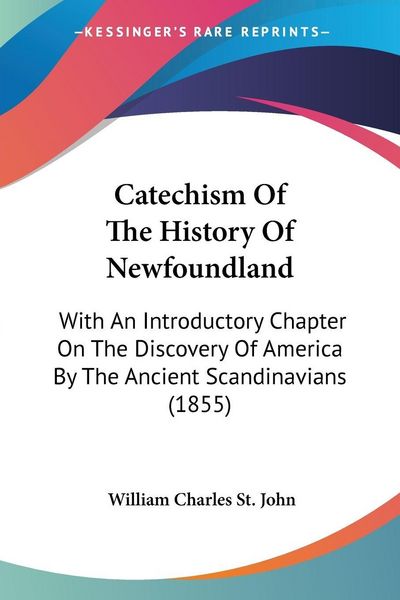 Produktbild: St. John, W: Catechism Of The History Of Newfoundland