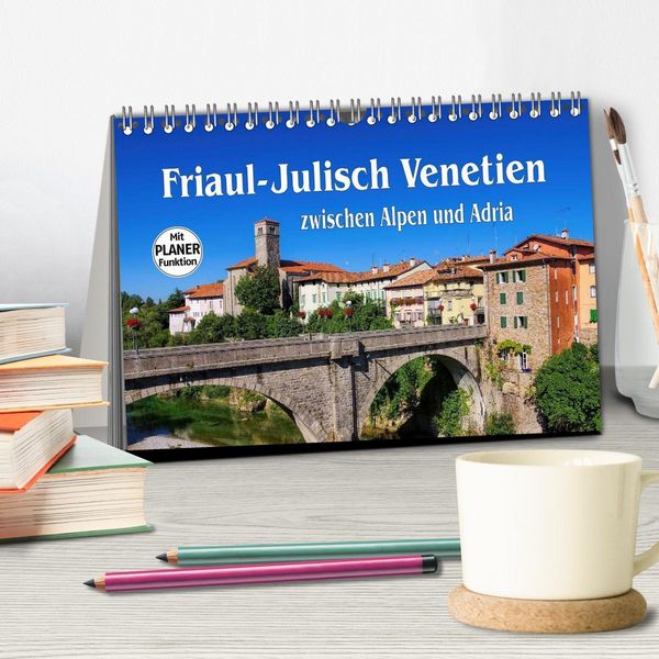 Produktbild: Friaul-Julisch Venetien - zwischen Alpen und Adria (Tischkalender 2026 DIN A5 quer), CALVENDO Monatskalender