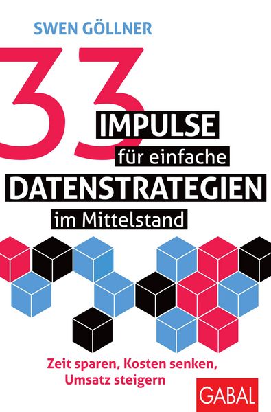 Produktbild: 33 Impulse f&uuml;r einfache Datenstrategien im Mittelstand