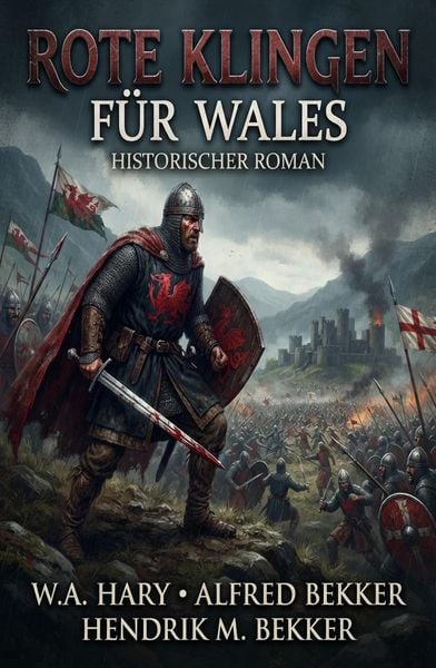 Produktbild: Rote Klingen f&uuml;r Wales: Historischer Roman