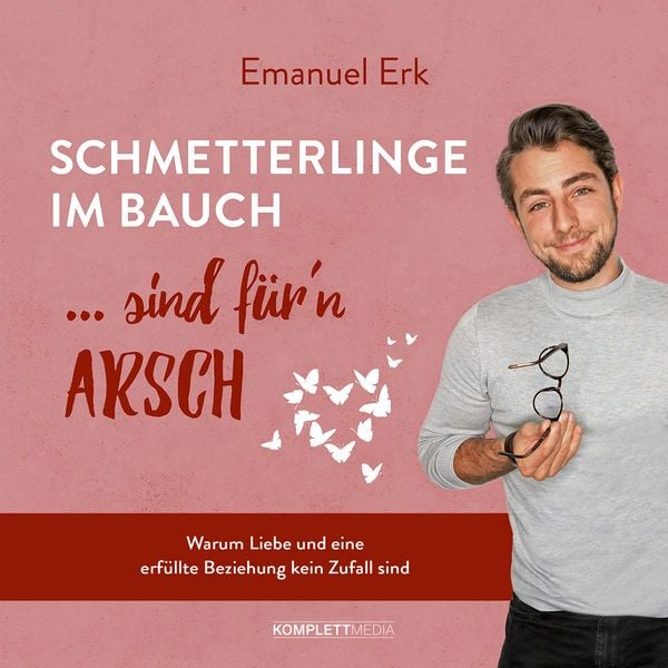Produktbild: Schmetterlinge im Bauch sind f&uuml;r'n Arsch