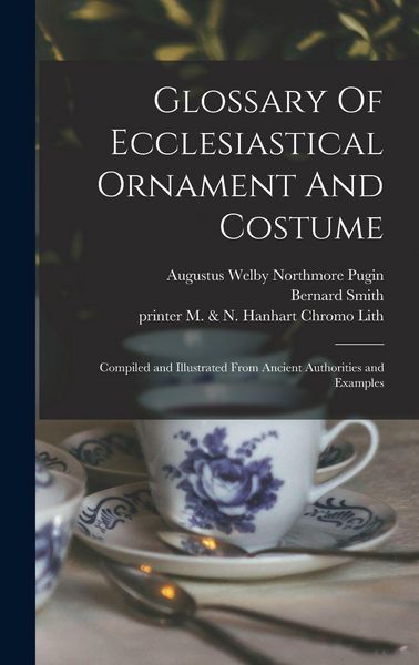 Produktbild: Glossary Of Ecclesiastical Ornament And Costume
