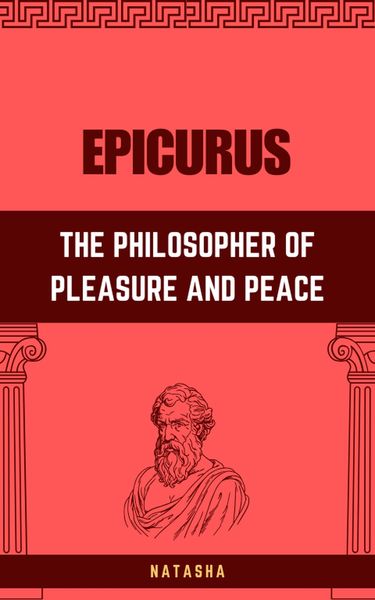 Produktbild: Epicurus: The Philosopher of Pleasure and Peace