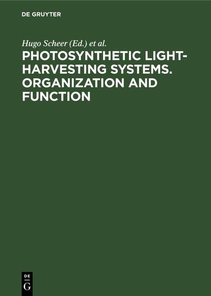 Produktbild: Photosynthetic Light-Harvesting Systems. Organization and Function