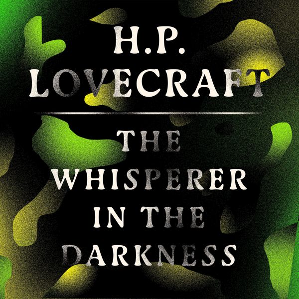 The Whisperer in the Darkness - Howard Ph. Lovecraft, Audio, 9781915268266