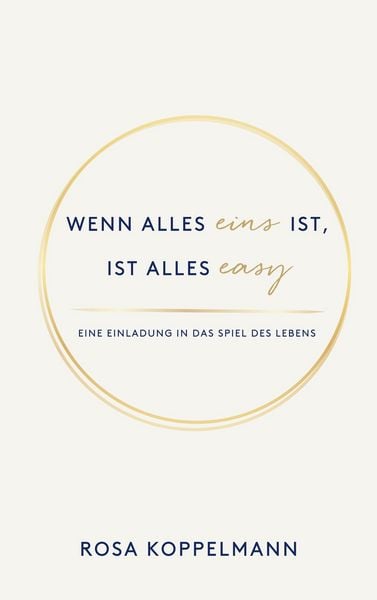 Produktbild: Wenn alles eins ist, ist alles easy