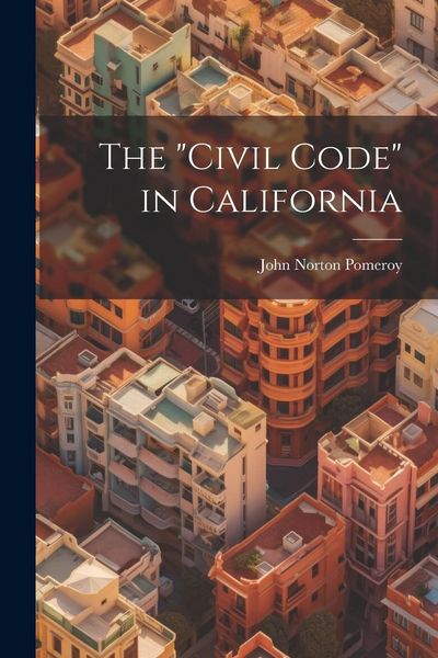 Produktbild: The "Civil Code" in California