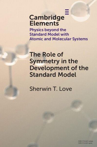 Produktbild: The Role of Symmetry in the Development of the Standard Model