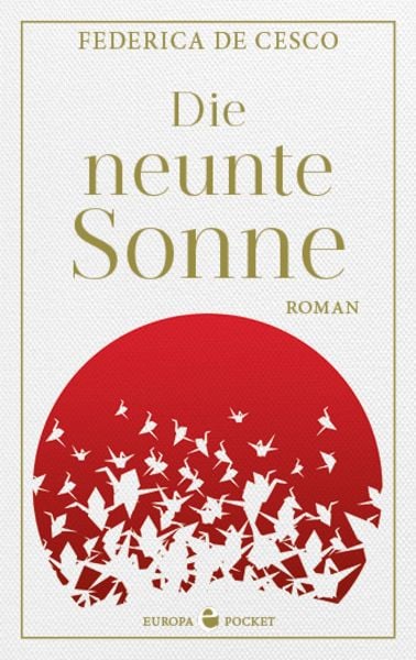 Die neunte Sonne, Taschenbuch von Federica de Cesco, Europa Verlage, 9783958904156