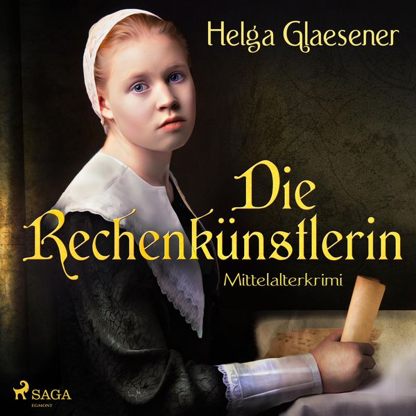 Produktbild: Die Rechenk&uuml;nstlerin - Mittelalterkrimi (Ungek&uuml;rzt)