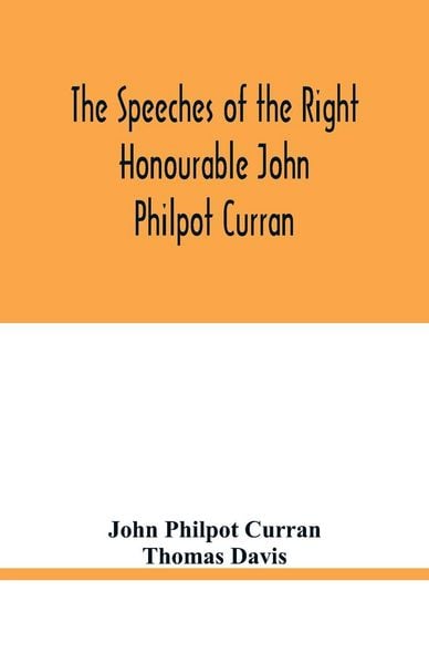 Produktbild: The speeches of the Right Honourable John Philpot Curran