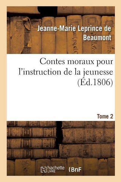 Produktbild: Contes moraux pour l'instruction de la jeunesse. Tome 2
