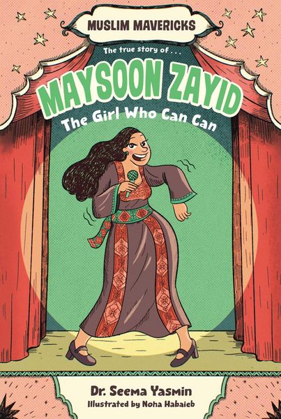 Produktbild: Maysoon Zayid, the Girl Who Can Can