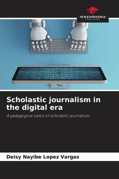 Produktbild: Scholastic journalism in the digital era