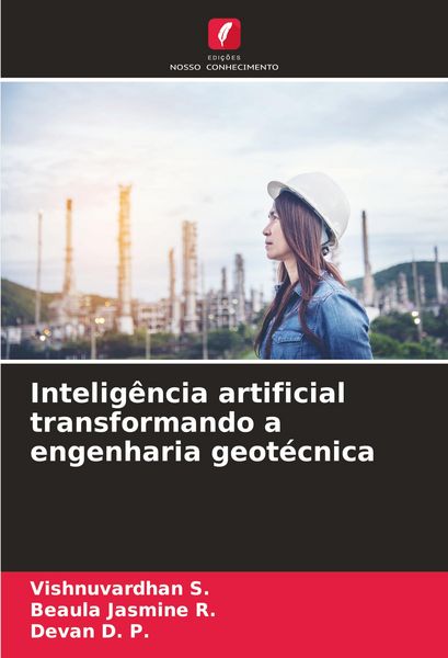 Produktbild: Intelig&ecirc;ncia artificial transformando a engenharia geot&eacute;cnica