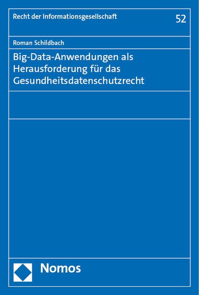 Produktbild: Big-Data-Anwendungen als Herausforderung f&uuml;r das Gesundheitsdatenschutzrecht