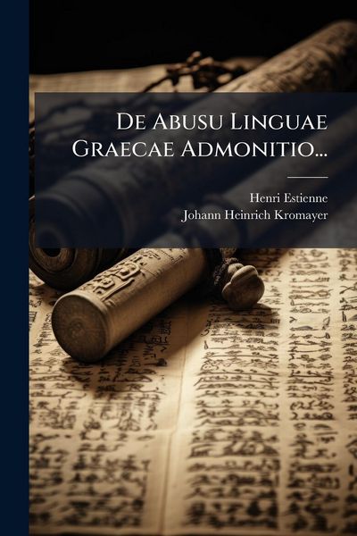 Produktbild: De Abusu Linguae Graecae Admonitio...
