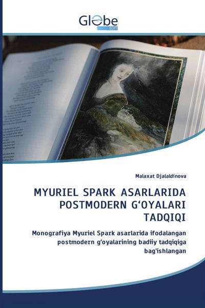 Produktbild: Myuriel Spark Asarlarida Postmodern G'oyalari Tadqiqi