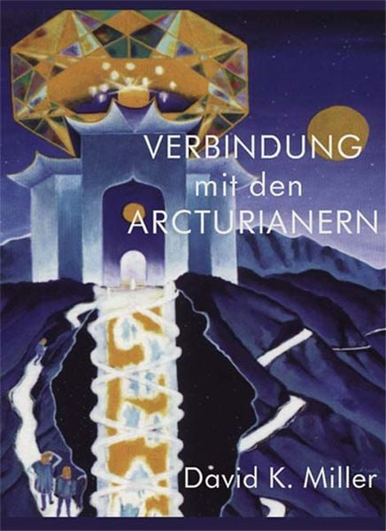 Produktbild: Verbindung mit den Arcturianern