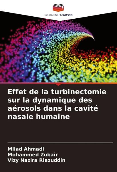 Produktbild: Effet de la turbinectomie sur la dynamique des a&eacute;rosols dans la cavit&eacute; nasale humaine
