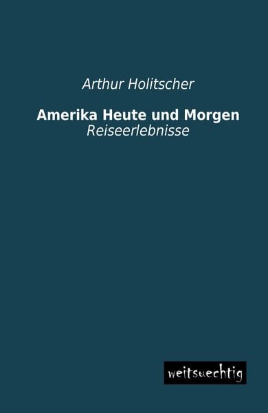 Produktbild: Amerika Heute und Morgen