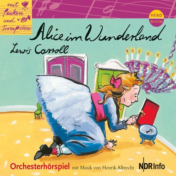 Produktbild: ...mit Pauken und Trompeten, Alice im Wunderland