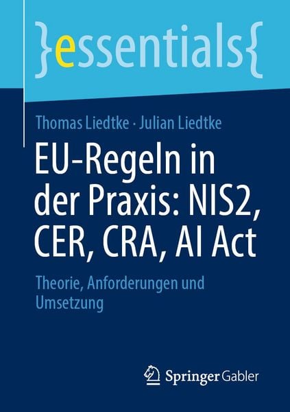 Produktbild: EU-Regeln in der Praxis: NIS2, CER, CRA, AI Act