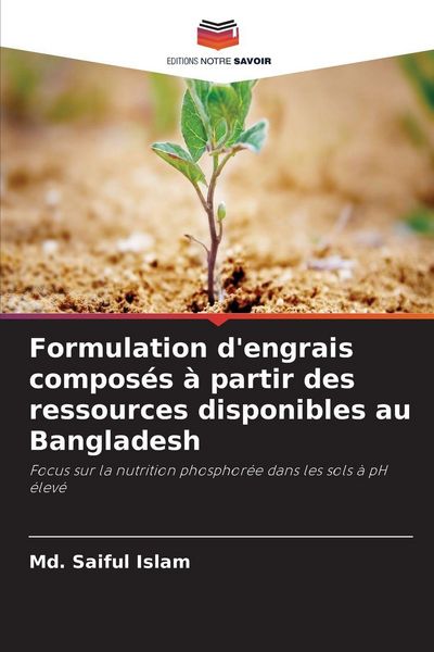 Produktbild: Formulation d'engrais compos&eacute;s &agrave; partir des ressources disponibles au Bangladesh