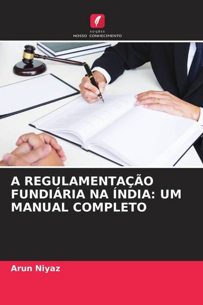 Produktbild: A Regulamenta&ccedil;&atilde;o Fundi&aacute;ria Na &Iacute;ndia: Um Manual Completo