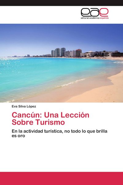 Produktbild: Canc&uacute;n: Una Lecci&oacute;n Sobre Turismo