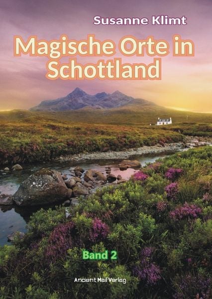 Produktbild: Magische Orte in Schottland Band 2