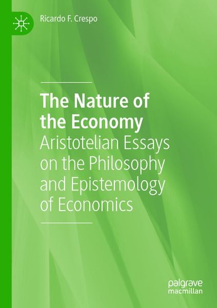 The Nature of the Economy, Taschenbuch von Ricardo F. Crespo, Springer, 9783031024559