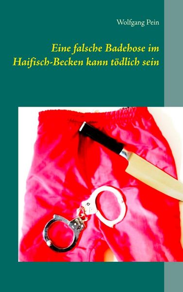 Produktbild: Eine falsche Badehose im Haifisch-Becken kann t&ouml;dlich sein
