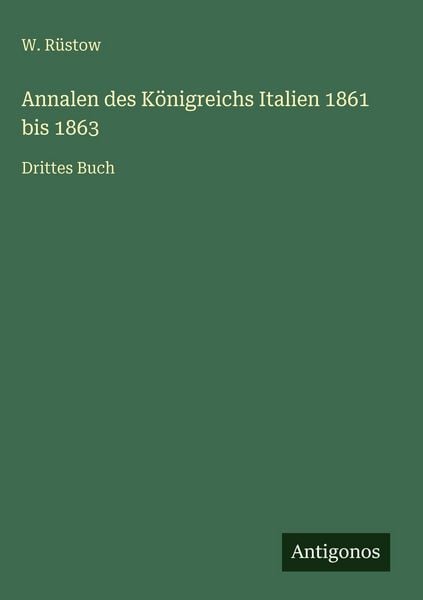 Produktbild: Annalen des K&ouml;nigreichs Italien 1861 bis 1863