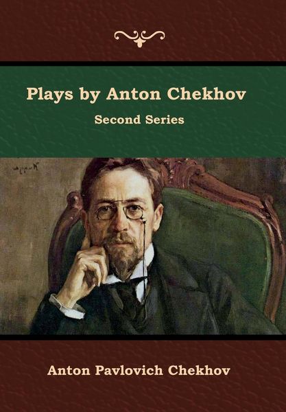 Produktbild: Plays by Anton Chekhov, Second Series